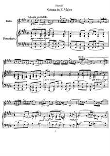 Sonata for Violin and Harpsichord in E Major, HWV 373 Op.1 No.15: Version for violin and piano by Georg Friedrich Händel