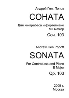 Sonata for contrabass and piano, Op.103: Sonata for contrabass and piano by Andrey Popov