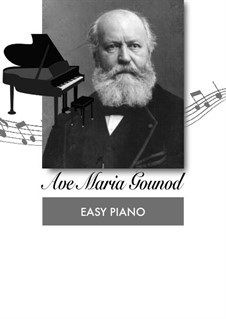 Ave Maria: For easy piano by Johann Sebastian Bach, Charles Gounod