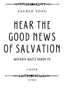 Hear the Good News of Salvation - Choir Hymn by folklore on MusicaNeo