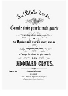La Pilule Dorée. Grande étude pour la main gauche seule, Op.23: La Pilule Dorée. Grande étude pour la main gauche seule by Georges Conus