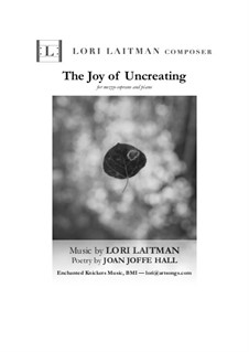 The Joy of Uncreating: For mezzo-soprano and piano (priced for 2 copies) by Lori Laitman