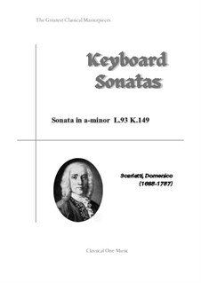 Sonata No.93 in A Minor, K.149 L.93 P.241: For piano by Domenico Scarlatti
