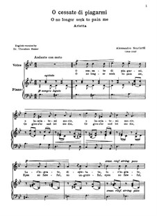 O cessate di piagarmi: For voice and piano by Alessandro Scarlatti