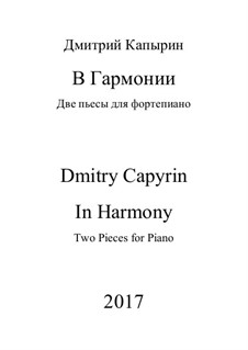 In Harmony - two pieces: For piano by Dmitri Capyrin