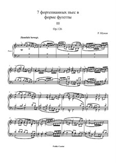 Seven Pieces in Fughetta Form, Op.126: No.3 by Robert Schumann