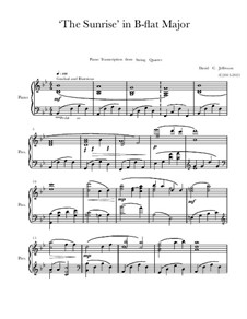 The Sunrise in B-flat Major (Piano Transcription from String Quartet): The Sunrise in B-flat Major (Piano Transcription from String Quartet) by David Jefferson