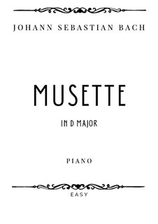 No.22 Musette in D Major, BWV Anh.126: For piano by Johann Sebastian Bach