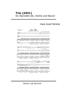 Trio for Clarinet (Bb), Violin and Piano: Trio for Clarinet (Bb), Violin and Piano by Hans Josef Winkler