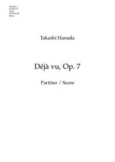 Déjà vu, Op.7: Déjà vu by Takashi Hanada