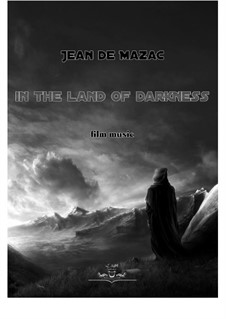 In the Land of Darkness: In the Land of Darkness by Jean de Mazac