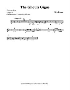 No.3 Ghouls Gigue: Percussion Player 1 part by Nick Raspa