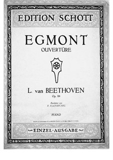 Egmont, Op.84: Overture, for piano by Ludwig van Beethoven