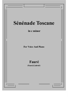 Two Songs, Op.3: No.2 Tuscan Serenade (c minor) by Gabriel Fauré