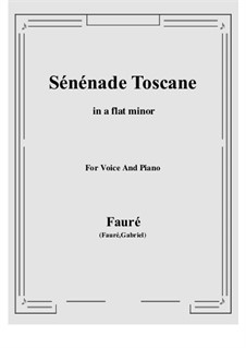 Two Songs, Op.3: No.2 Tuscan Serenade (a flat minor) by Gabriel Fauré