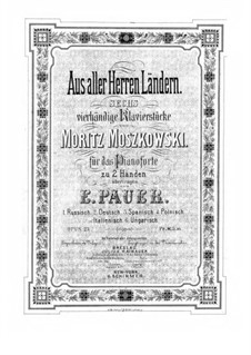 From Foreign Parts, Op.23: For piano by Moritz Moszkowski