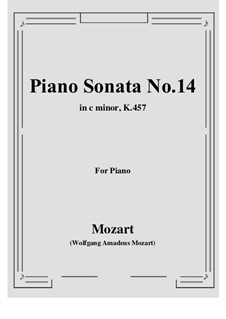 Sonata for Piano No.14 in C Minor, K.457: For a single performer by Wolfgang Amadeus Mozart