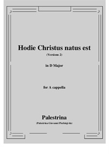 Hodie Christus natus est: D Major by Giovanni da Palestrina