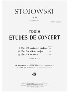 Trois Études de Concert, Op.35: Trois Études de Concert by Zygmunt Stojowski