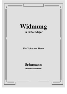 No.1 Widmung (Dedication): G flat Major by Robert Schumann