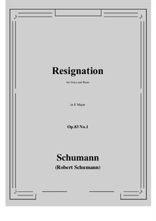 No.1 Resignation: E Major by Robert Schumann