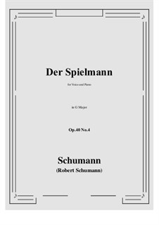 Five Songs, Op.40: No.4 Spielmann (Minstrel) F Major by Robert Schumann