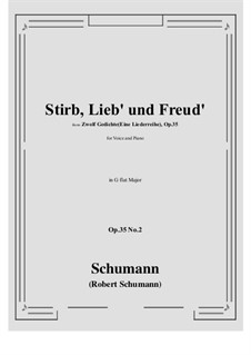 No.2 Stirb, Lieb' und Freud' (Die, Love and Happiness): G flat Major by Robert Schumann