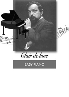 No.3 Clair de lune, for Piano: Easy version by Claude Debussy