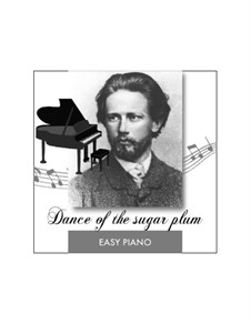 No.3 Dance of the Sugar-Plum Fairy, for Piano: For a single performer by Pyotr Tchaikovsky