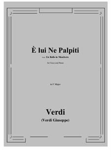 A Masked Ball: E lui Ne Palpiti (F Major) by Giuseppe Verdi