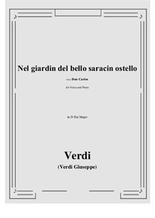 Don Carlos: Nel giardin del bello saracin ostello (D flat Major) by Giuseppe Verdi
