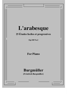 No.2 Arabesque: For piano by Johann Friedrich Burgmüller