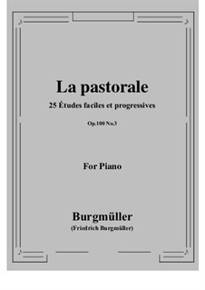 No.3 Pastorale: For piano by Johann Friedrich Burgmüller