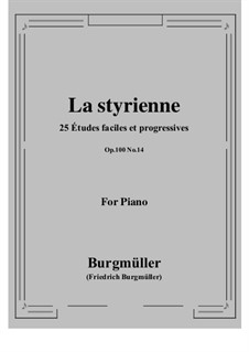 No.14 La Styrienne (Styrian Dance): For piano by Johann Friedrich Burgmüller