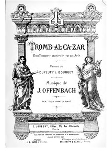 Tromb-al-ca-zar: Piano-vocal score by Jacques Offenbach