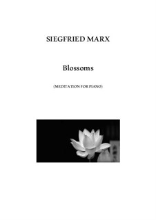 Blossoms: Blossoms by Siegfried Marx