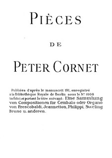 Selected Pieces for Organ (or Harpsichord): Selected Pieces for Organ (or Harpsichord) by Peeter Cornet