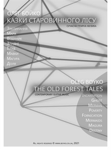 Suite 'The Old Forest Tales' for solo guitar: Suite 'The Old Forest Tales' for solo guitar by Oleg Boyko