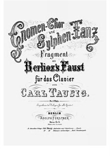 The Damnation of Faust, H.111 Op.24: Gnomechor und Sylphentanz, for piano by Hector Berlioz