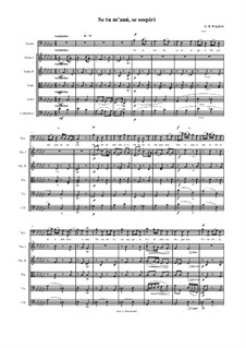 Se tu m'ami, se sospiri: For voice and chamber orchestra by Giovanni Battista Pergolesi
