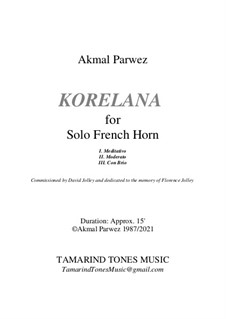 Korelana for Solo French Horn: Korelana for Solo French Horn by Akmal Parwez