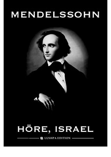Elijah, Op.70: Hore, Israel by Felix Mendelssohn-Bartholdy