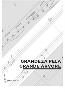 Grandeza Pela Grande Árvore, Op.22: Grandeza Pela Grande Árvore by Lucas Narciso