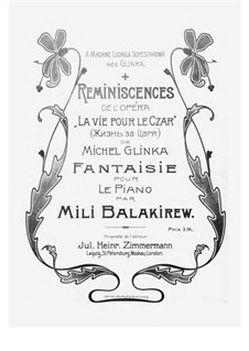 Reminiscences of the Opera 'A Life for the Tsar' by Glinka: For piano by Mily Balakirev