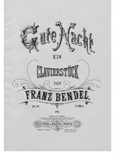 Drei Albumblätter No.3 Gute Nacht, Op.36: Drei Albumblätter No.3 Gute Nacht by Franz Bendel