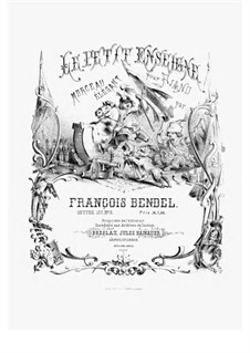 Le Petit Enseigne. Morceau Élégant, Op.107 No.2: Le Petit Enseigne. Morceau Élégant by Franz Bendel