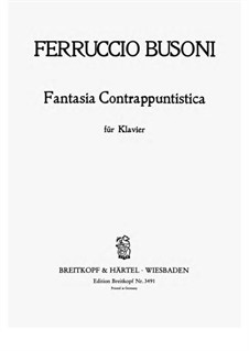 Contrapuntal Fantasia: For piano, BV 256 by Ferruccio Busoni