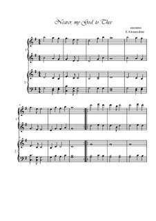 Nearer, My God, To Thee: For piano four hands by Lowell Mason