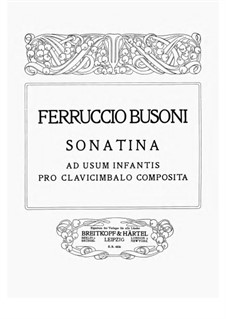 Sonatina for Piano No.3 'Ad usum infantis', BV 268: For a single performer by Ferruccio Busoni