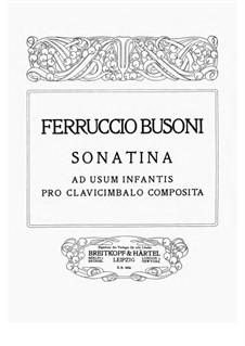 Sonatina for Piano No.3 'Ad usum infantis', BV 268: For a single performer by Ferruccio Busoni